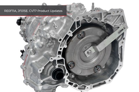 RE0F11A, JF015E, CVT7 Product Updates
